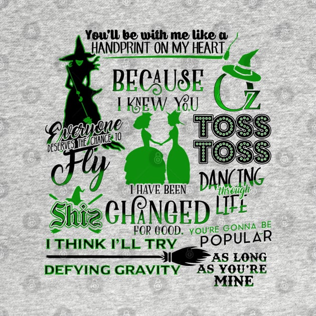 Wicked Musical Quotes by KsuAnn